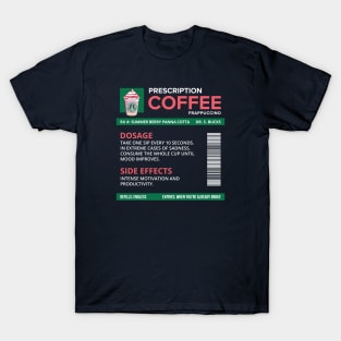 Funny Summer Berry Panna Cotta Frappuccino Prescription Label for medical and nursing students, nurses, doctors, and health workers who are coffee lovers T-Shirt